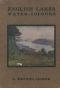 [Gutenberg 41430] • English Lakes: Water-Colours